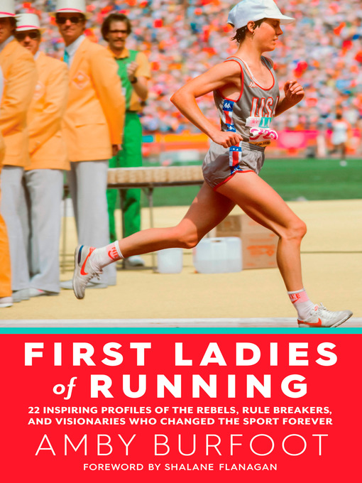 Title details for First Ladies of Running by Amby Burfoot - Available
